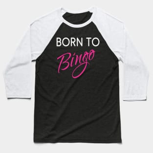 Born to Bingo! Northern Exposure Ruth Ann Baseball T-Shirt